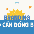 Tại sao đồng bộ là yếu tố sống còn trong xây dựng thương hiệu?